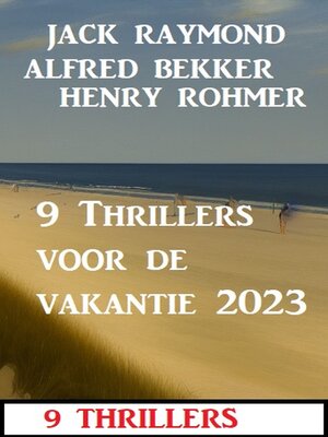 cover image of 9 Thrillers voor de vakantie 2023